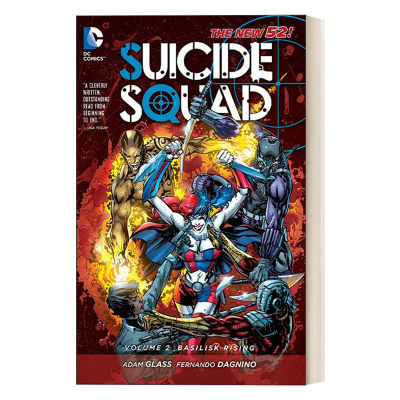 英文原版 Suicide Squad Vol 2 Basilisk Rising The New 52 自杀小队 卷二 蛇怪崛起 DC漫画 Adam Glass 英文版 进口英语原版书