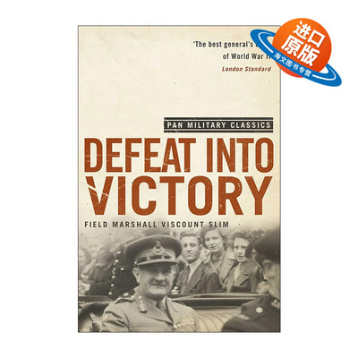 英文原版 Defeat Into Victory 反败为胜 印缅战场对日决战1942—1945 高级指挥官威廉·斯利姆回忆录 William Slim 进口英语书籍