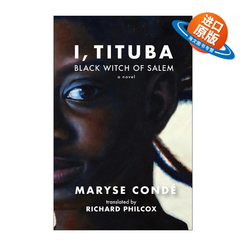 英文原版 I Tituba Black Witch of Salem 薄如晨曦 法语文学重要女作家玛丽斯·孔戴代表作 英文版 进口英语原版书籍