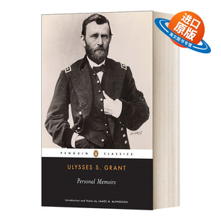 英文原版 Personal Memoirs of Ulysses S.Grant 格兰特将军回忆录 企鹅黑经典 Penguin Classics 英文版 进口英语原版书籍