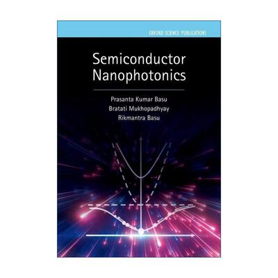 英文原版 Semiconductor Nanophotonics 半导体纳米光子学 精装 英文版 进口英语原版书籍