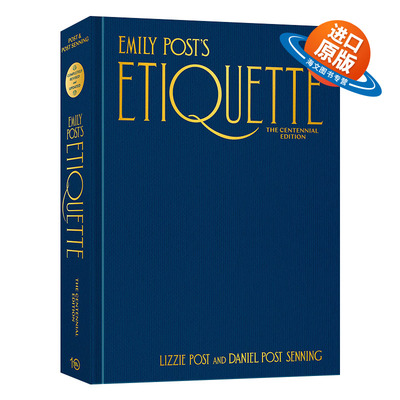英文原版 Emily Post's Etiquette  The Centennial Edition Emily's Post's Etiquette 艾米莉·波斯特的礼仪 Lizzie Post 进口书