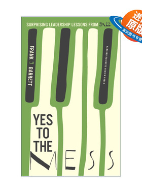 英文原版 Yes to the Mess 认同混乱 来自爵士乐的惊人领导力课程 组织管理指南 哈佛商业评论 精装 英文版 进口英语原版书籍