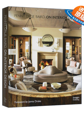 英文原版 On Interior Design 谈室内设计 Penny Drue Baird作品 精装 英文版 进口英语原版书籍
