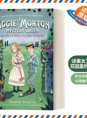 英文原版 Aggie Morton  Mystery Queen 03 The Dead Man in the Garden 谜案女王03 花园里的死人 儿童侦探推理小说 英文版进口书