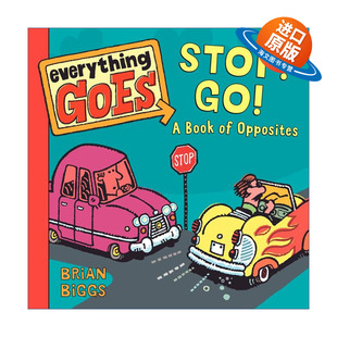 英文原版 Everything Goes Stop Go A Book of Opposites 交通工具妙趣多 红灯停绿灯行 反义词 启蒙认知纸板书 进口英语原版书籍