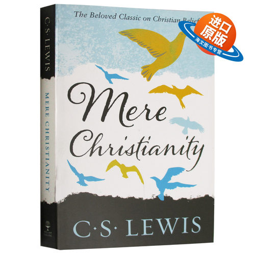 刘易斯经典 反璞归真英文原版文学书 Mere Christianity 英文版原版书籍纳尼亚传奇作者 C. LewisSignature Classic进口英语书