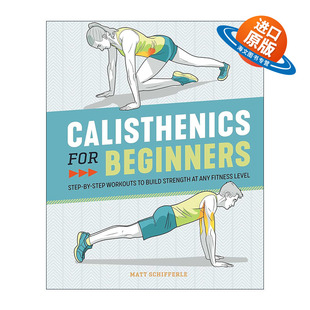 英文原版 Calisthenics for Beginners 初学者健美操 英文版 进口英语原版书籍