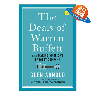 英文原版 The Deals of Warren Buffett Volume 3 Making America’s largest company 巴菲特投资案例集之三 英文版 进口英语书籍