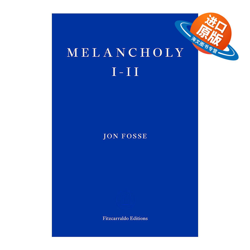 英文原版 Melancholy I-II 忧郁症 I-II 约恩·福瑟 2023诺贝尔文学奖得主 英文版 进口英语原版书籍