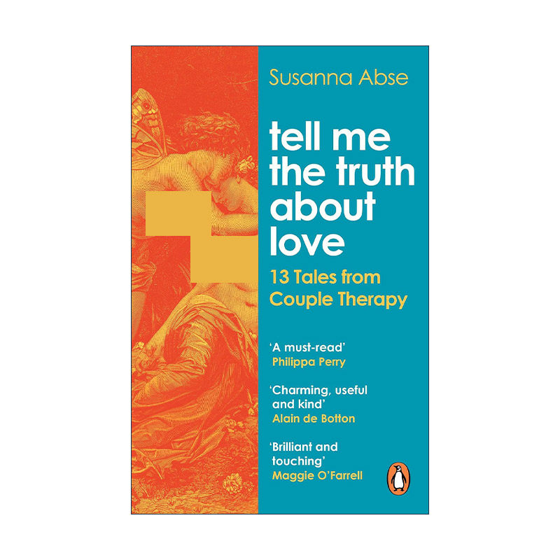 英文原版 Tell Me the Truth About Love 告诉我爱的真相 婚姻治疗师苏珊娜·阿布斯 英文版 进口英语原版书籍