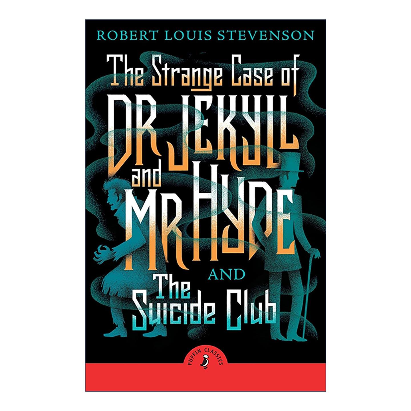 英文原版 The Strange Case of Dr Jekyll And Mr Hyde & the Suicide Club 化身博士与自杀俱乐部 史蒂文森 Puffin海雀儿童经典