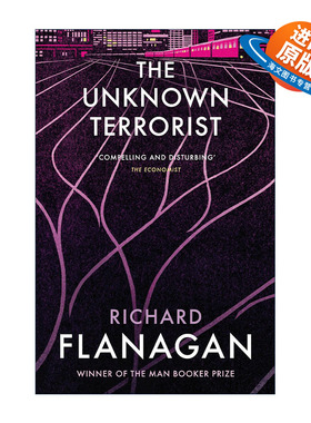 英文原版 The Unknown Terrorist 无名的恐怖分子 理查德·弗兰纳根小说 布克奖作家 英文版 进口英语原版书籍