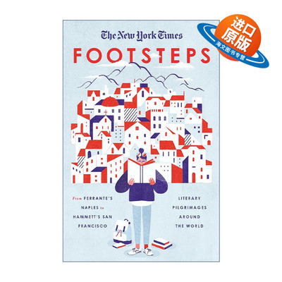 英文原版 New York Times Footsteps 文学履途 漫游在伟大故事诞生之地 英文版 进口英语原版书籍