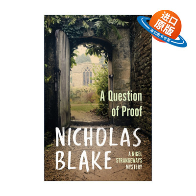 英文原版 A Question of Proof 罪证疑云 尼古拉斯·布莱克推理小说 奈杰尔·斯特雷奇威系列 英文版 进口英语原版书籍