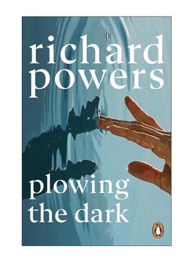 英文原版 Plowing the Dark 冲破黑暗 理查德·鲍尔斯 普利策奖作家 英文版 进口英语原版书籍