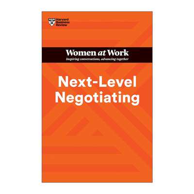 英文原版 Next-Level Negotiating (HBR Women at Work Series) 哈佛商业评论女性工作系列 高层次谈判 英文版 进口英语原版书籍