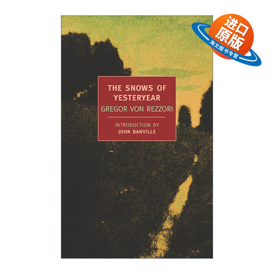 英文原版 The Snows of Yesteryear New York Review Books Classics 昨日之雪 传记 Gregor von Rezzori 英文版 进口英语原版书籍