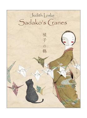 英文原版 Sadako's Cranes 佐佐木贞子的千纸鹤 儿童精装绘本 Judith Loske 英文版 进口英语原版书籍