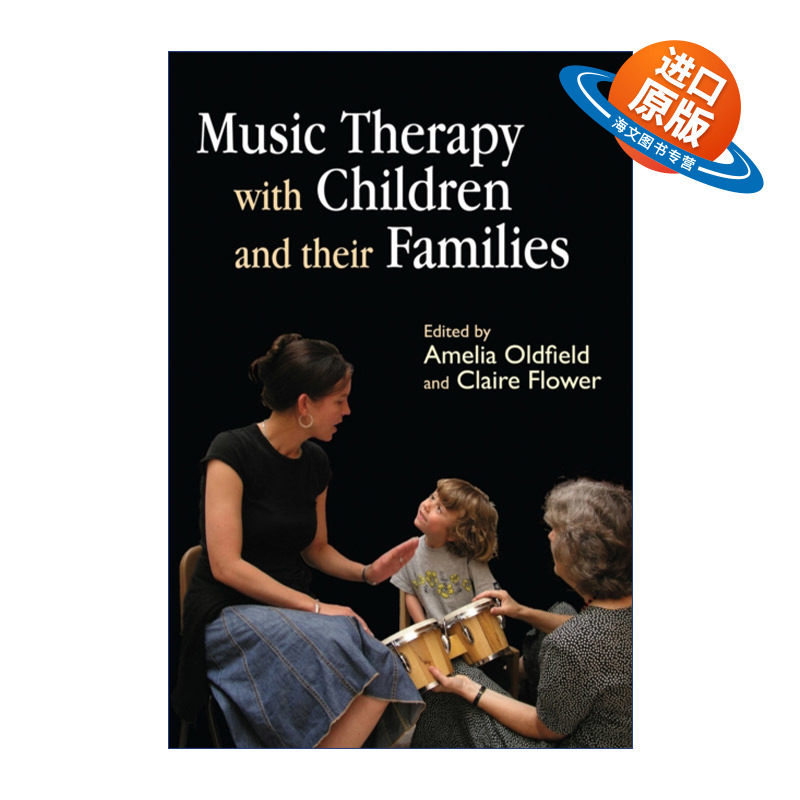 英文原版 Music Therapy with Children and their Families 音乐疗法 儿童及其家庭 英文版 进口英语原版书籍