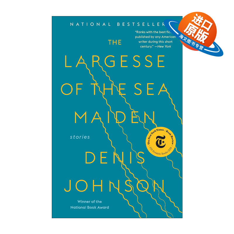 英文原版 The Largesse of the Sea Maiden 海仙女的馈赠 短篇小说集 Denis Johnson丹尼斯·约翰逊 英文版 进口英语原版书籍