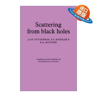 英文原版 Scattering from Black Holes 黑洞散射 剑桥数学物理学专著 英文版 进口英语原版书籍