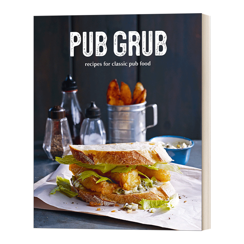 Pub Grub酒吧美食 精酿夜店清吧创意料理小吃拼盘 英文原版进口餐饮食谱菜谱 外国创意料理指南