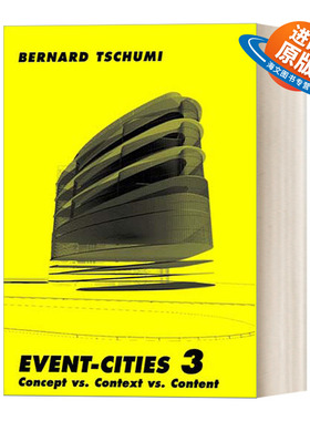 英文原版 Event-Cities 3 The MIT Press 城市项目3 概念 语境 内容 建筑 Bernard Tschumi伯纳德·屈米 英文版 进口英语原版书籍