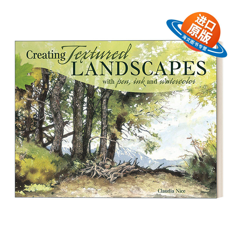 英文原版 Creating Textured Landscapes with Pen  Ink and Watercolor 钢笔水彩风景画技法 Claudia Nice 进口英语原版书籍