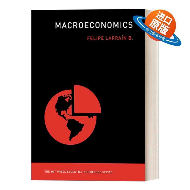 英文原版 Macroeconomics 宏观经济学 MIT新概念丛书 Felipe Larraín B. 英文版 进口英语原版书籍