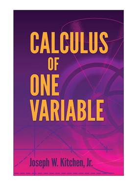英文原版 Calculus of One Variable 一元微积分 杜克大学数学系名誉副教授Joseph W. Kitchen  Jr 英文版 进口英语原版书籍