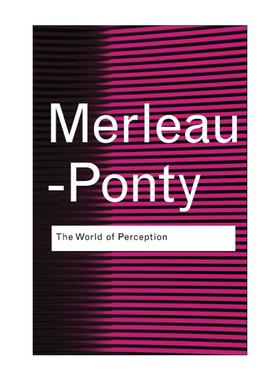 英文原版 The World of Perception 感知世界 Routledge Classics系列 英文版 进口英语原版书籍