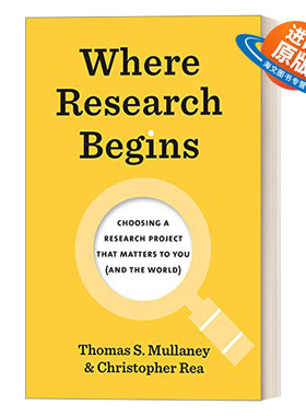 英文原版 Where Research Begins 研究从哪里开始 学术写作 研究指南 Thomas S. Mullaney 英文版 进口英语原版书籍