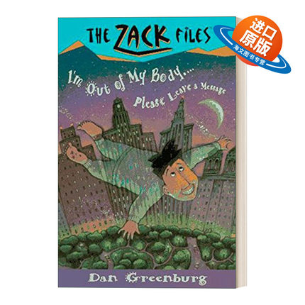 英文原版 The Zack Files 06 I'm out of My Body...Please Leave a Message 札克档案系列06 儿童冒险章节桥梁书 英文版 进口书籍