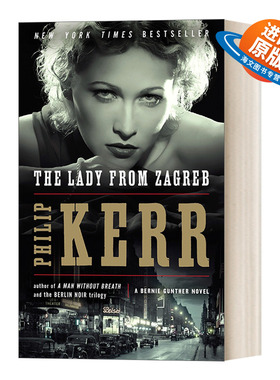 英文原版 The Lady from Zagreb A Bernie Gunther Novel 10 私家侦探伯尼 古特尔系列10 来自萨格勒布的女人 英文版 进口英语书籍