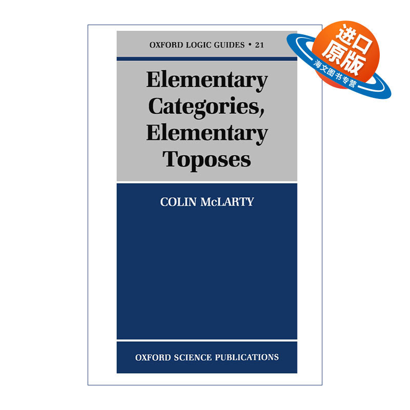 英文原版 Elementary Categories Elementary Toposes 初等范畴与初等拓扑 牛津逻辑指南 英文版 进口英语原版书籍