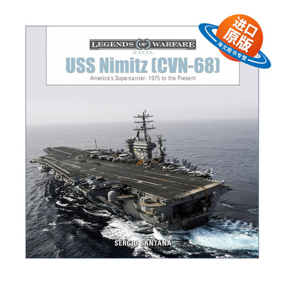 英文原版 USS Nimitz CVN-68 尼米兹号航空母舰 美国超级航母 1975年至今的历史 精装 Sérgio Santana 英文版 进口英语原版书籍