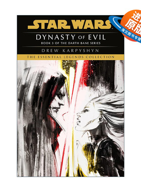 英文原版 Star Wars Legends Darth Bane Dynasty of Evil 星球大战传奇 达斯·贝恩三部曲3 邪恶王朝 英文版 进口英语原版书籍