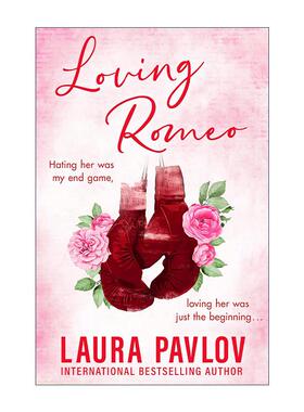 英文原版 Loving Romeo 爱上罗密欧 木兰瀑布系列1 Laura Pavlov畅销浪漫爱情小说 英文版 进口英语原版书籍