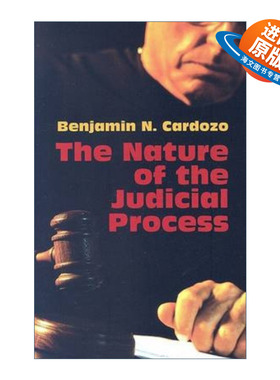 英文原版 The Nature of the Judicial Process 司法过程的性质 司法活动的本质 Benjamin Cardozo 英文版 进口英语原版书籍