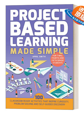 英文原版 Project Based Learning Made Simple Fourth and Fifth Grade Students 项目式教学 教师用书 英文版 进口英语原版书籍