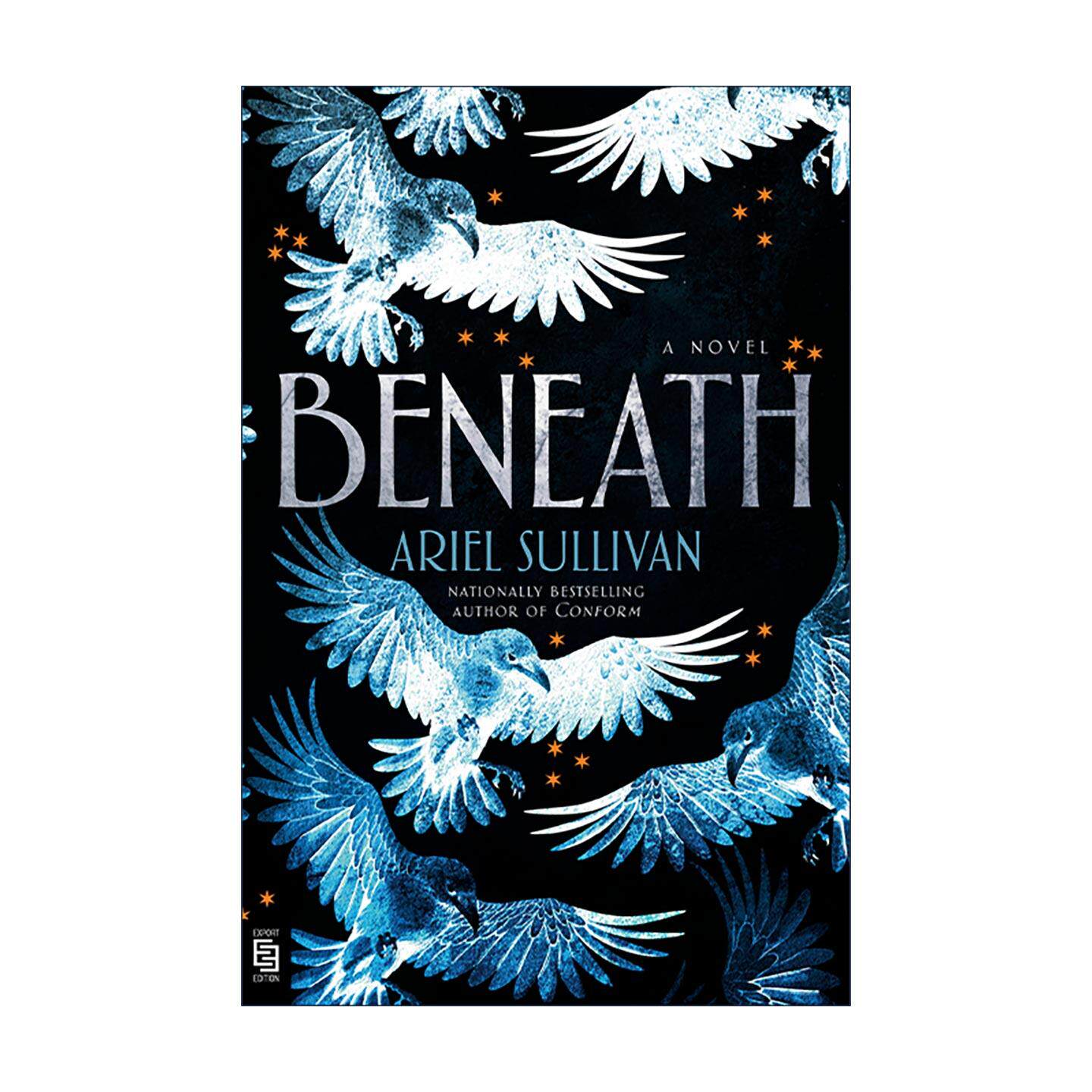 英文原版 Beneath 深渊之下 科幻小说 Ariel Sullivan 英文版 进口英语原版书籍