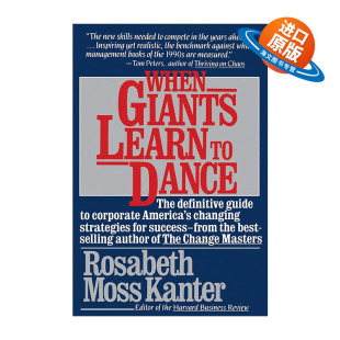 巨人学舞 书籍 Giants 进口英语原版 首席管理教授罗莎贝斯·莫斯·坎特英文版 哈佛商学院 Dance Learn When 英文原版