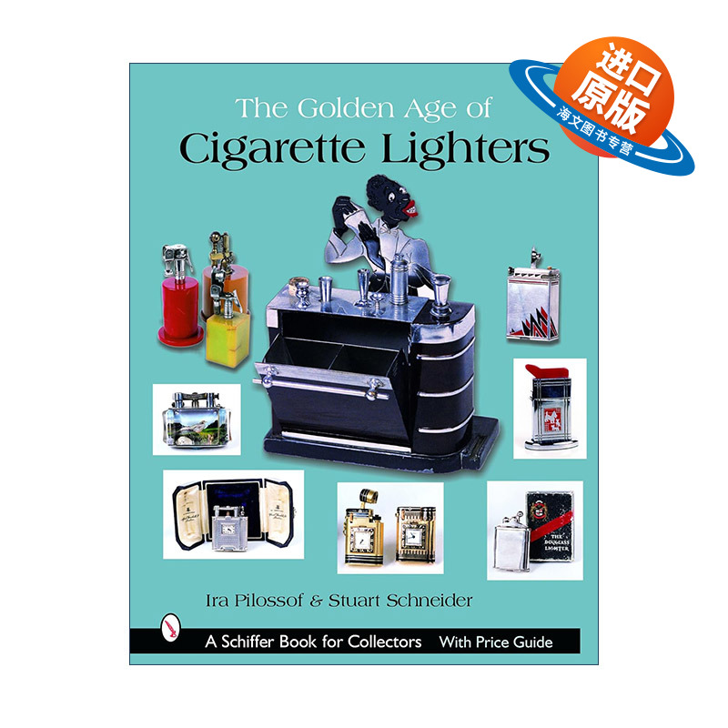 英文原版 The Golden Age of Cigarette Lighters 打火机的黄金时代 精装全彩艺术图册收藏集指南 Ira Pilossof 进口英语原版书籍