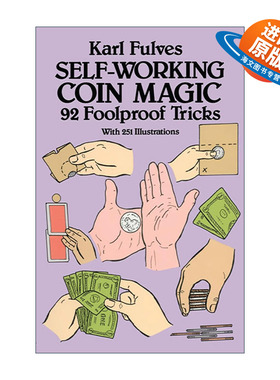 英文原版 Self-Working Coin Magic 92 Foolproof Tricks 半自动硬币魔术插图指南 Karl Fulves 英文版 进口英语原版书籍