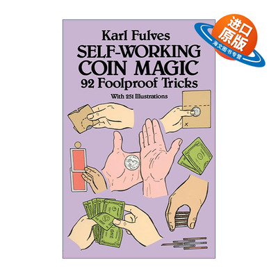 英文原版 Self-Working Coin Magic 92 Foolproof Tricks 半自动硬币魔术插图指南 Karl Fulves 英文版 进口英语原版书籍