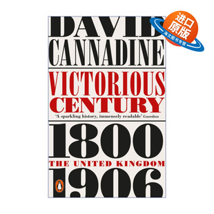英文原版 Victorious Century 全盛时代 英国1800-1906年 普林斯顿大学历史学系教授 大卫·康纳汀 英文版 进口英语原版书籍