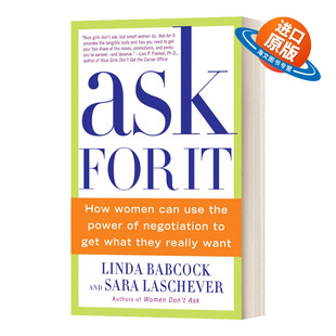 问 进口英语原版 Ask 书籍 英文版 For 力量来得到她们真正想要 英文原版 女人如何利用谈判
