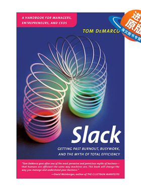 英文原版 Slack 懈怠 摆脱倦怠 忙碌和全面效率的神话 人件作者Tom DeMarco 英文版 进口英语原版书籍