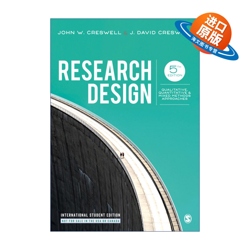 英文原版 Research Design 研究设计与写作指导 第五版 定性.定量与混合研究的路径 约翰·W·克雷斯威尔 英文版 进口英语原版书籍